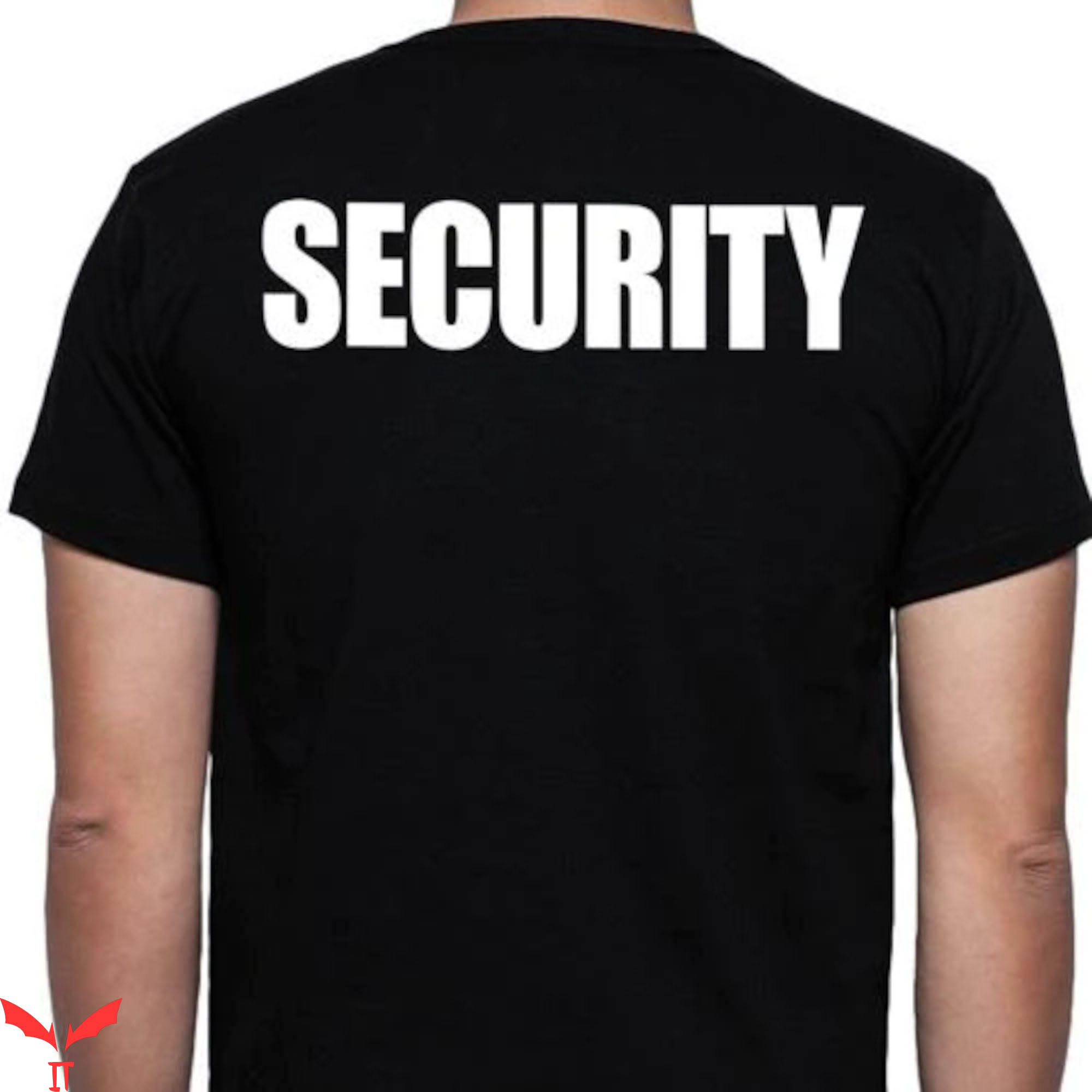 Security T-Shirt Security Bodyguard Trendy Funny Tee