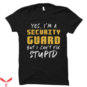 Security T-Shirt Security Guard Officer I’m A Security Guard