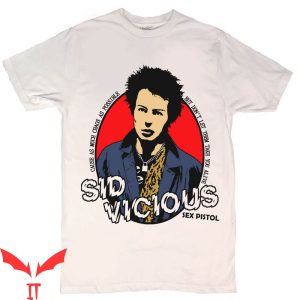 Sid Vicious T-Shirt Sex Pistols Cause As Much Chaos Shirt