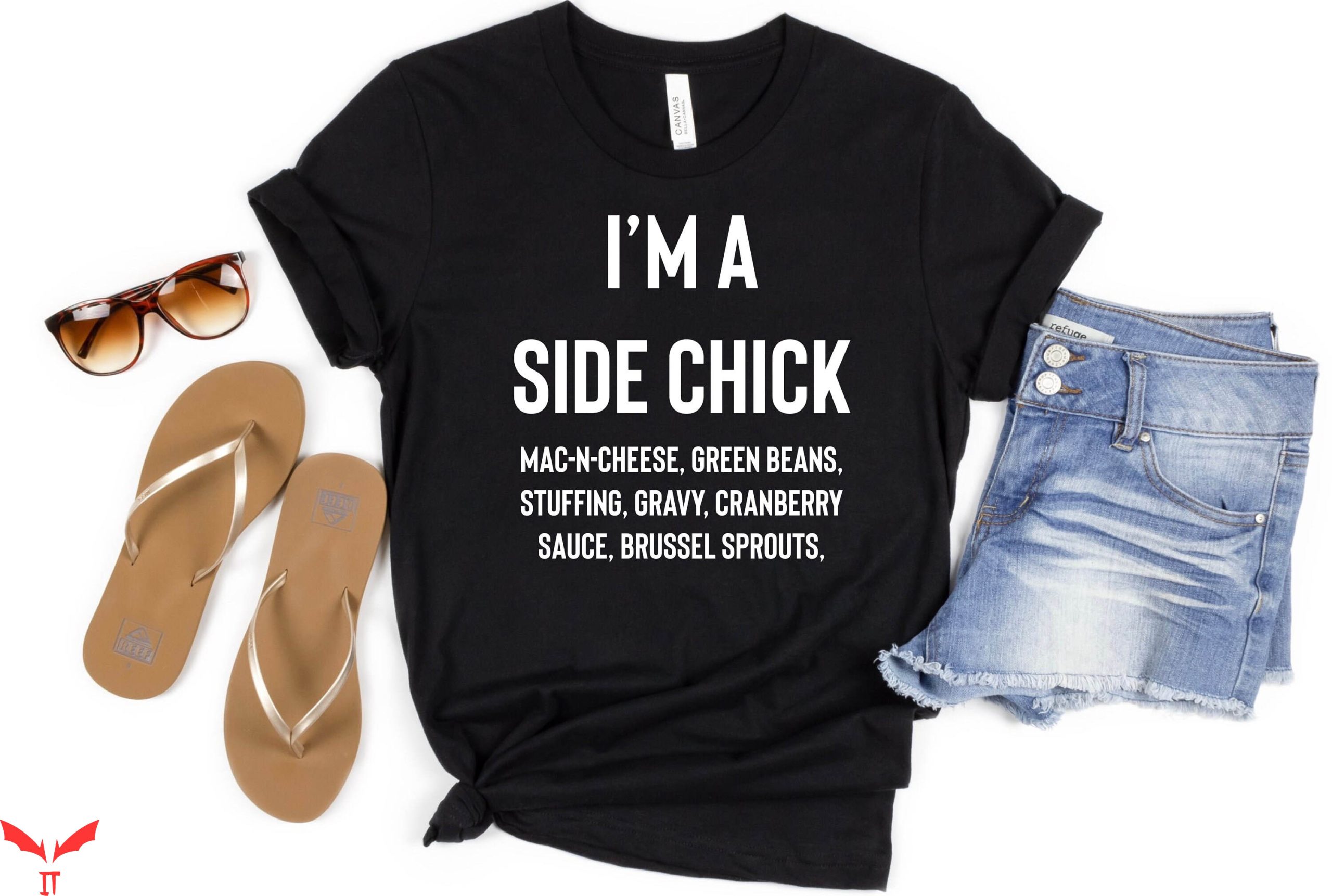 Side Chick T-Shirt Cute Thanksgiving I'm A Side Chick Shirt