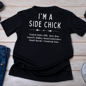 Side Chick T-Shirt Funny Thanksgiving Fall Season Food Lover
