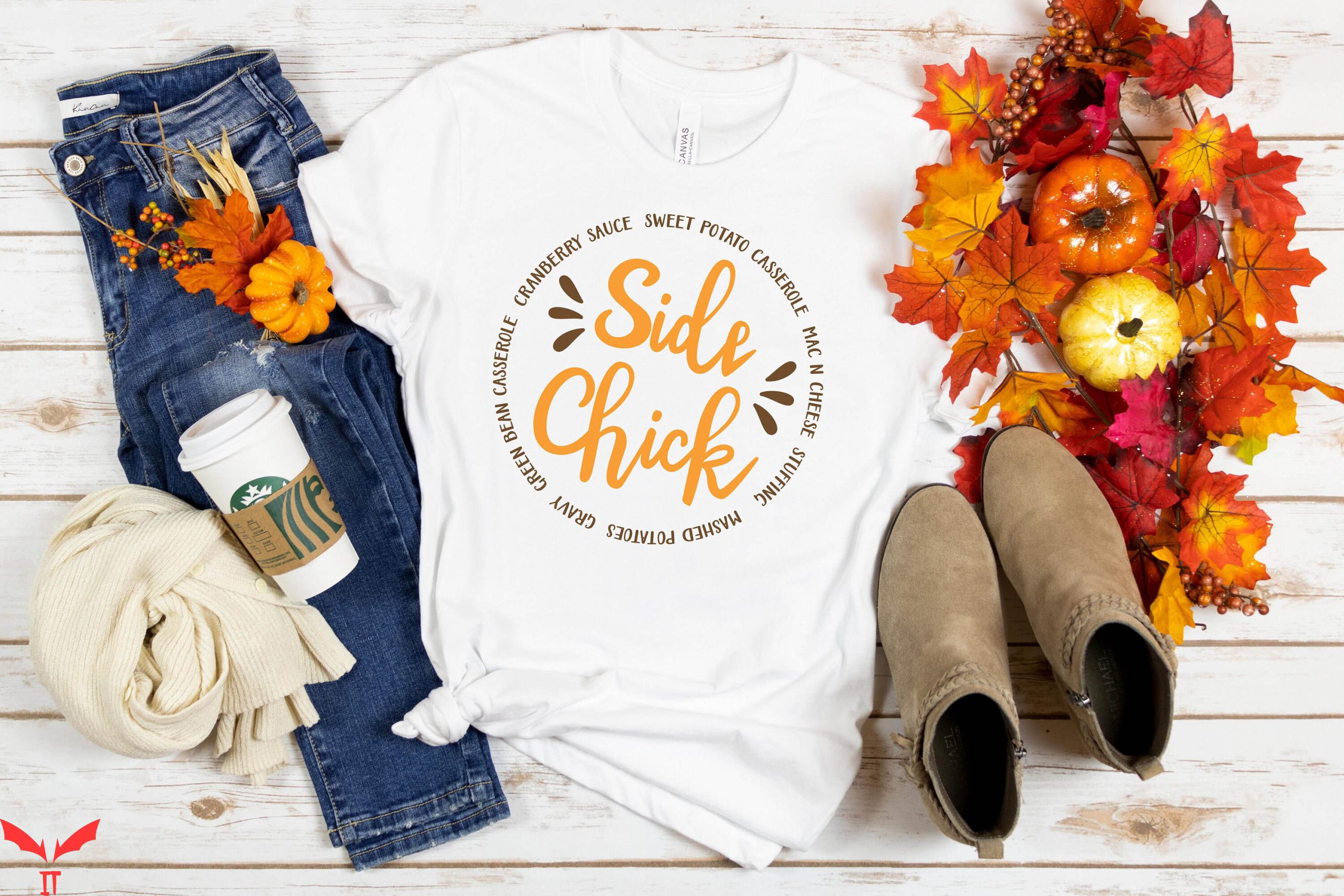 Side Chick T-Shirt Thanksgiving Dinner Sides Fall Holiday