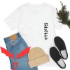 Side Chick T-Shirt Trendy Meme Cool Funny Style Tee Shirt