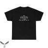 Sit On My Face T-Shirt If You Can Read This Then You Must Be