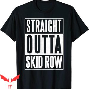 Skid Row T-Shirt Straight Outta Skid Row Heavy Metal
