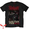 Slipknot All Hope Is Gone T-Shirt Slipknot Fuck Me Up