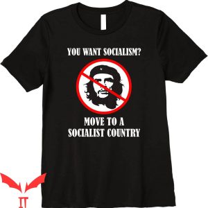 Socialism Is For Figs T-Shirt Anti Guevara Anti Socialism