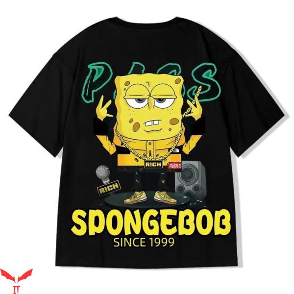 Spongebob Gangster T-Shirt Rich Spongebob Since 1999 Shirt