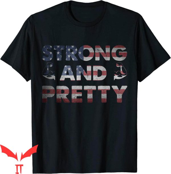 Strong And Pretty T-Shirt Workout Quote Old Man Lifting