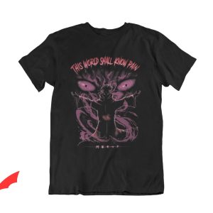 Subtle Anime T-Shirt Now This World Shall Know Pain Tee