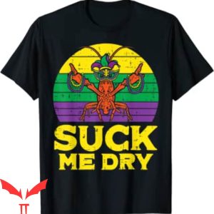 Suck Me Subway T-Shirt Suck Me Dry Crawfish Retro Funny