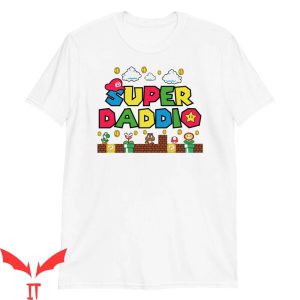 Super Daddio T-Shirt Funny Dad Trendy Meme Father's Day