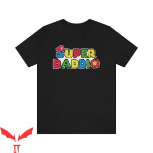 Super Daddio T-Shirt Funny Dad Trendy Meme Funny Style