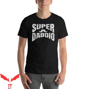 Super Daddio T-Shirt Funny Meme Father’s Day Mustache Dad