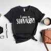 Survivor T-Shirt Cancer Survivor Breast Cancer Awareness Tee