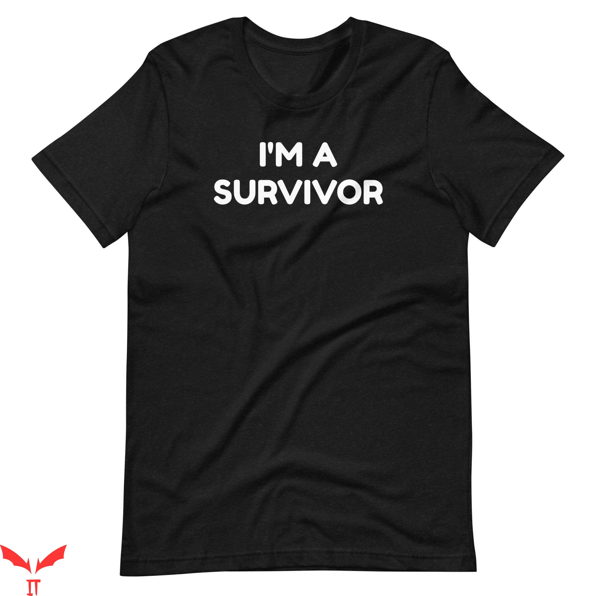 Survivor T-Shirt Funny Quote Cool Trendy Tee Shirt