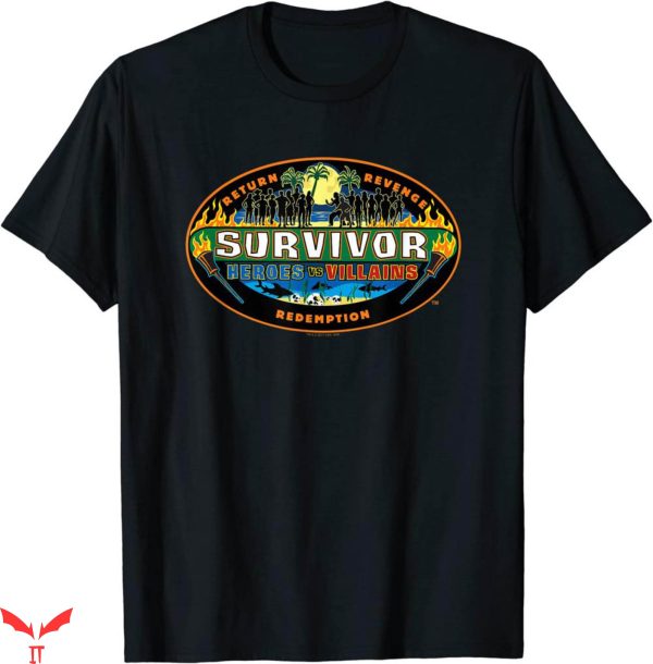 Survivor T-Shirt Heroes Vs Villains Inspiring Funny Trendy