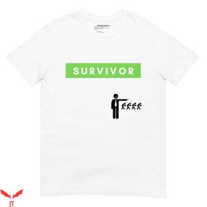 Survivor T-Shirt Layoff Fired Survivor Inspiring Trendy