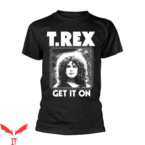 T-Rex Band T-Shirt T-Rex Get It On T-Shirt