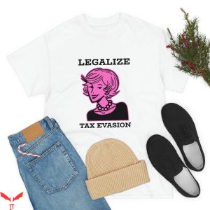 Tax Evasion T-Shirt