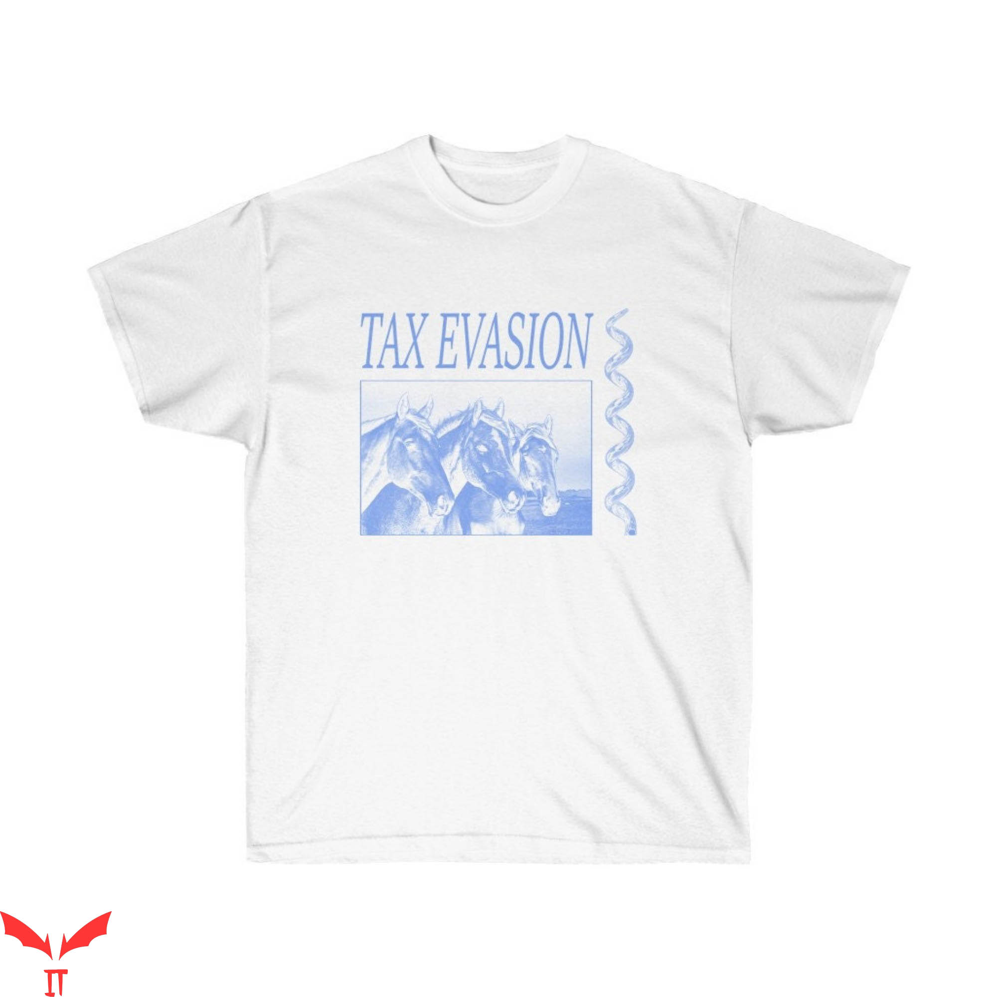 Tax Evasion T-Shirt Horses Funny Humor Meme Tee Shirt