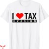 Tax Evasion T-Shirt I Love Tax Evasion Trendy Meme Funny