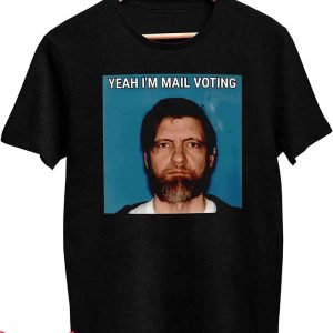 Ted Kaczynski T-Shirt Famous American Person Popular Murder