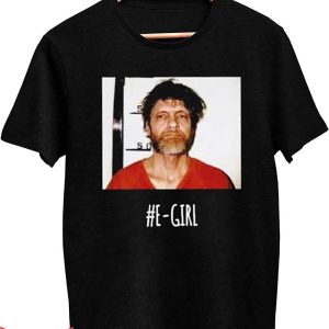 Ted Kaczynski T-Shirt Famous American Person Popular Tee
