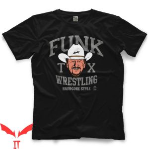 Terry Funk T-Shirt Funk Tex Wrestling Hardcore Style Tee