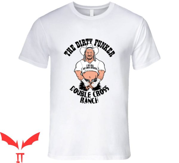 Terry Funk T-Shirt The Dirty Funker Double Cross Ranch