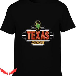 Texas Roadhouse Employee T-Shirt Texas Roadhouse Funny Tee