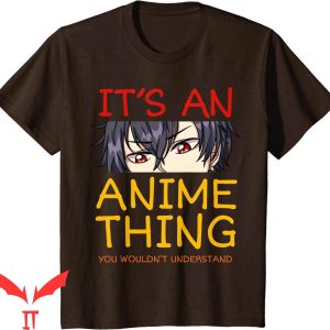 This World Shall Know Pain T-Shirt Its An Anime Thing Tee