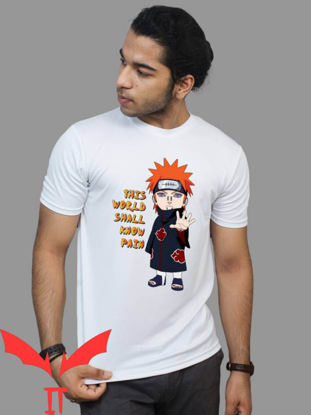 This World Shall Know Pain T-Shirt Naruto Amine Funny Meme