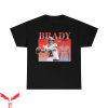 Tom Brady Drunk T-Shirt Tampa Bay Buccaneers Tee Shirt