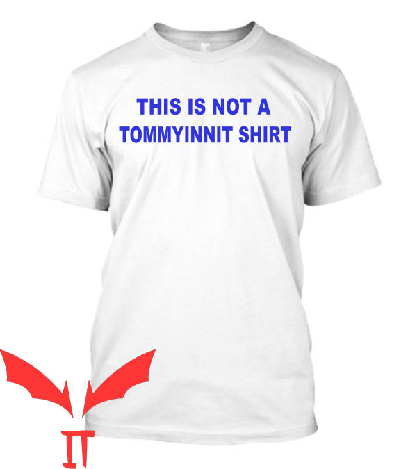 Tommy Innit T-Shirt This Is Not A TommyInnit Shirt Funny