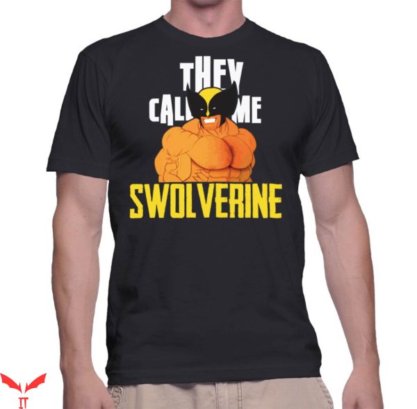Vintage Wolverine T-Shirt They Call Me Swolverine Muscular