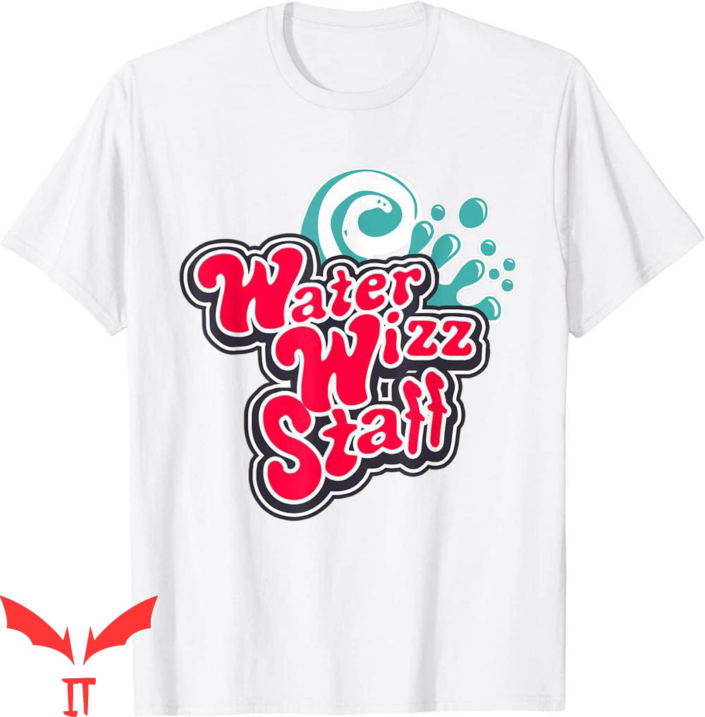 Water Wizz T-Shirt Funny Holidays Vacation Funny Quote