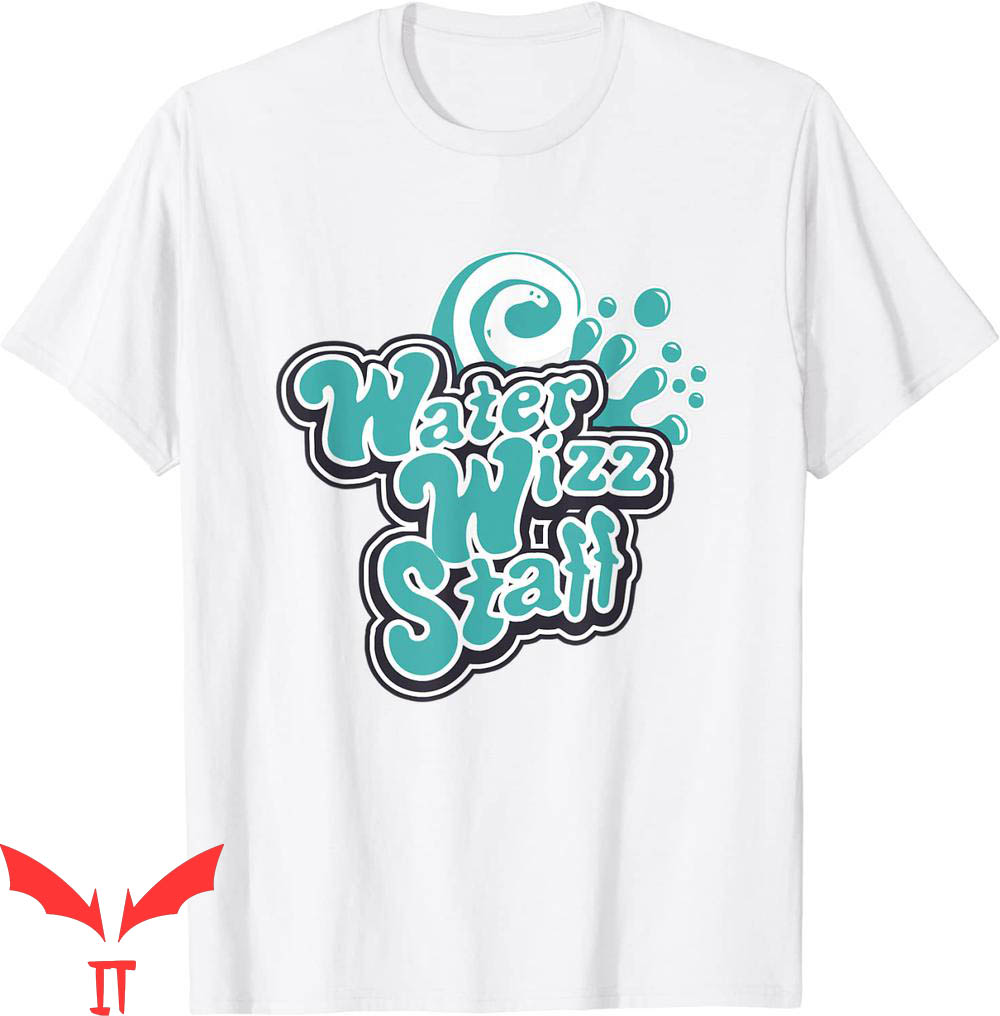 Water Wizz T-Shirt Funny Holidays Vacation Quote Shirt