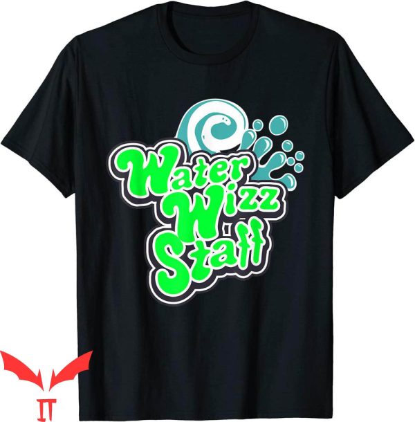 Water Wizz T-Shirt Funny Holidays Vacation Trendy Tee Shirt