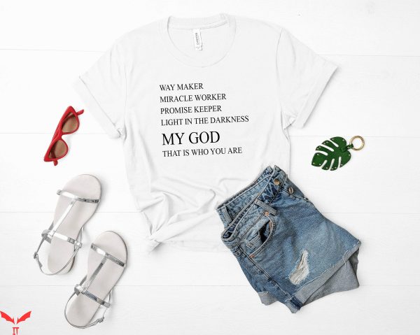 Way Maker T-Shirt Miracle Worker Promise Keeper Christian