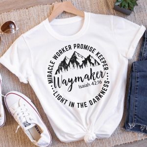 Way Maker T-Shirt Miracle Worker Promise Keeper Light