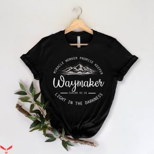 Way Maker T-Shirt Waymaker Christian Faith Religious Grace