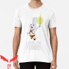 White Flour T-Shirt I Have The Flour Cute Graphhic Tee