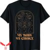 Abortion Is Healthcare T-Shirt My Body My Choice Floral