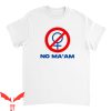 Al Bundy No Ma’am T-Shirt Married 2 Children 90s Cult Series