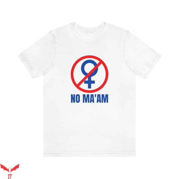 Al Bundy No Ma’am T-Shirt Married With Children Organization