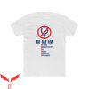 Al Bundy No Ma’am T-Shirt Polk High 90s TV College Active
