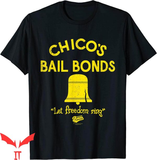Bad News Bears T-Shirt Chicos Bail Bonds Tee Shirt