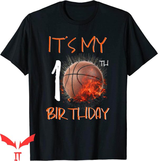 Basketball Birthday T-Shirt It’s My 10th Birthday Basketball