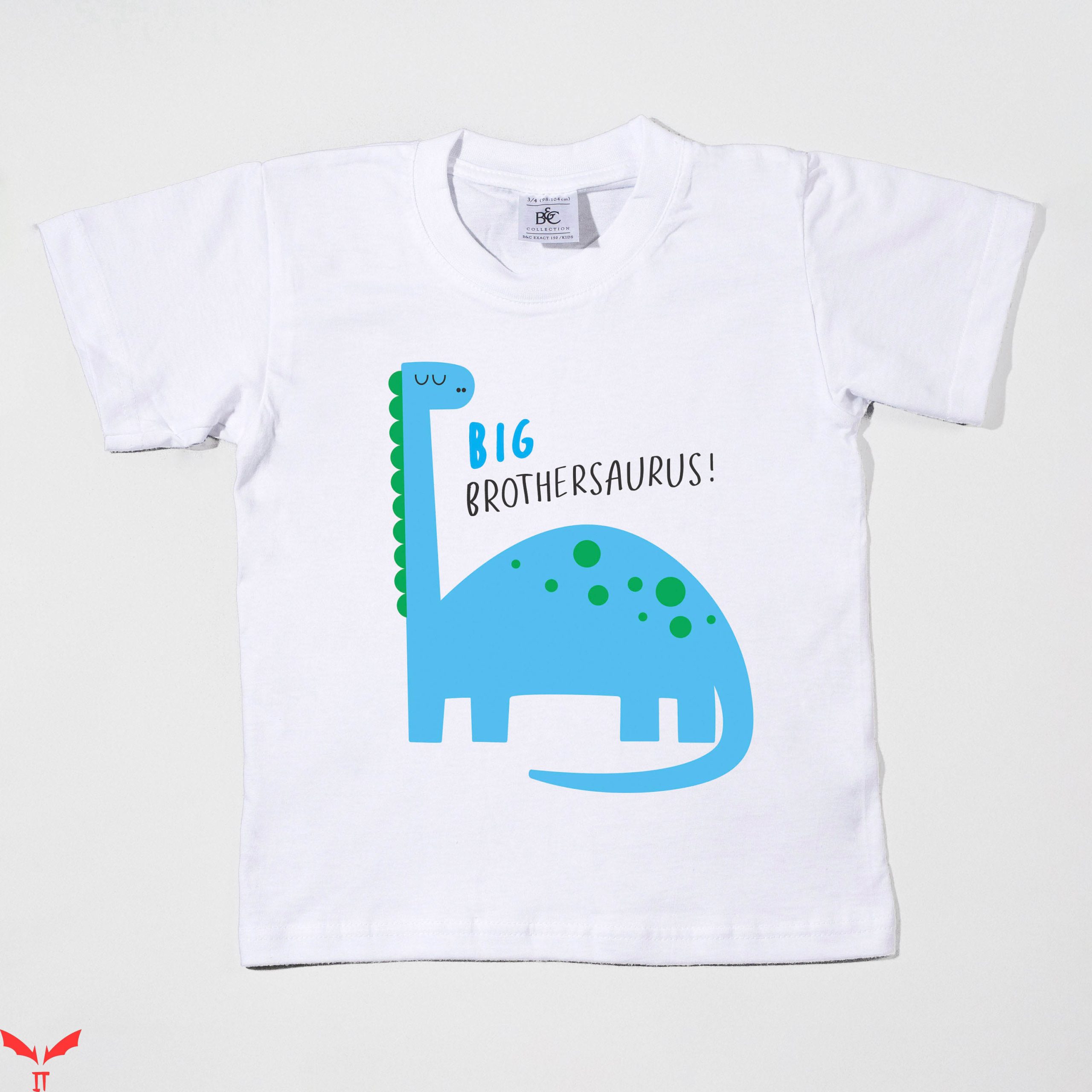Big Sister Big Brother T-Shirt Big Brothersaurus Matching Big Sister Big Brother T-Shirt Big Brothersaurus Matching